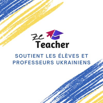 Ze Teacher soutient les élèves et professeurs ukrainiens 